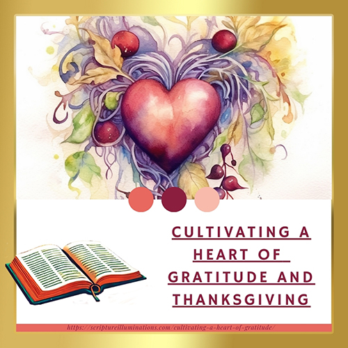 Cultivating a Heart of Gratitude and Thanksgiving 500x500