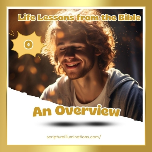 Life Lessons from the Bible: And Overview Featured Image (500x500)