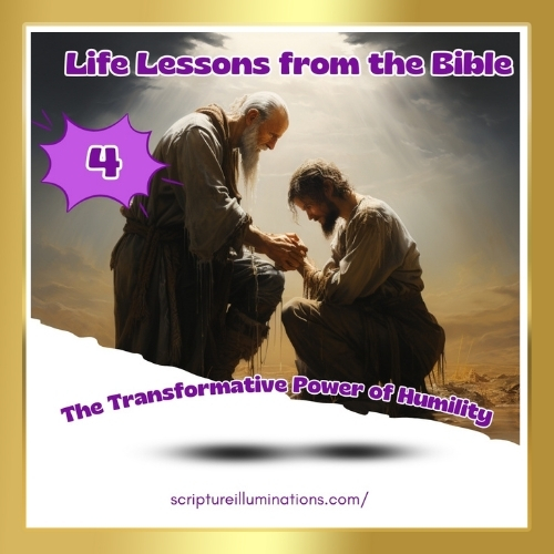 Life Lessons from the Bible No. 4: The Transformative Power of Humility Featured Image (500x500)