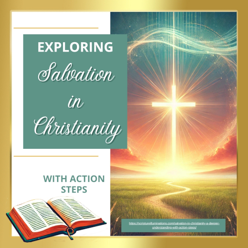 Salvation in Christianity: A Deeper Understanding (with Action Steps) - 500